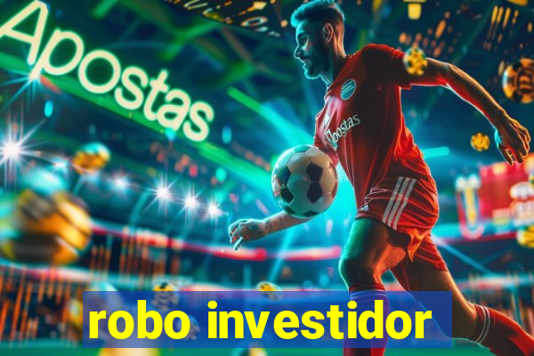 robo investidor